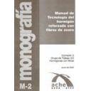 Hormigón armado
 - Manual de tecnología del hormigón reforzado con fibras de acero 