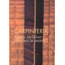 Madera
 - Carpinteria.puertas,ventanas y escaleras de madera