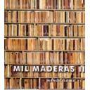 Madera
 - Mil maderas II