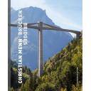 Puentes y pasarelas - Christian Menn bridges.The art of structural engineering: the bridges, visions, and philosophy of Christian Menn.