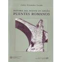 Puentes y pasarelas - Historia del puente romano en España. puentes romanos