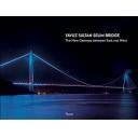 Puentes y pasarelas - Yavuz Sultan Selim Bridge: The New Gateway Between East and West