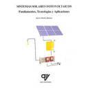 Solar fotovoltaica - Sistemas solares y fotovoltaicos. Fundamentos,tecnología y aplicaciones