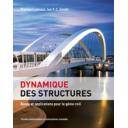 Teoría de estructuras - Dynamique des structures.Bases et applications pour le génie civil