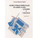 Teoría de estructuras - Estructuras especiales en edificación.análisis y cálculo Tomo II