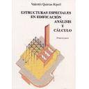 Teoría de estructuras - Estructuras especiales en edificación.análisis y cálculo, Tomo I