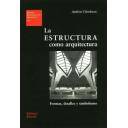 Teoría de estructuras - La estructura como arquitectura