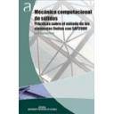 Teoría de estructuras - Mecánica computacional de sólidos.Prácticas sobre el método de los elementos Finito con SAP2000