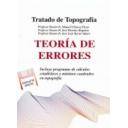 Topografía - Tratado de topografía Tomo 1. Teoría de errores e instrumentación