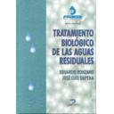 Tratamiento y depuración de aguas - Tratamiento biológico de las aguas residuales 