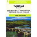 Tuberías - Tuberías III. Economía de las instalaciones, montajes, anexos y tablas