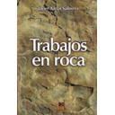 Túneles y obras subterráneas - Trabajos en roca 