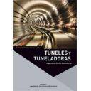 Túneles y obras subterráneas - Túneles y tuneladoras.Nociones generales y topografía para su guiado