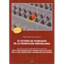 Valoraciones inmobiliarias
 - El estudio de viabilidad de la promoción inmobiliaria