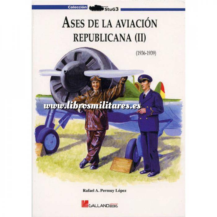 Imagen Aviación militar 
 Ases de la aviación republicana (II)