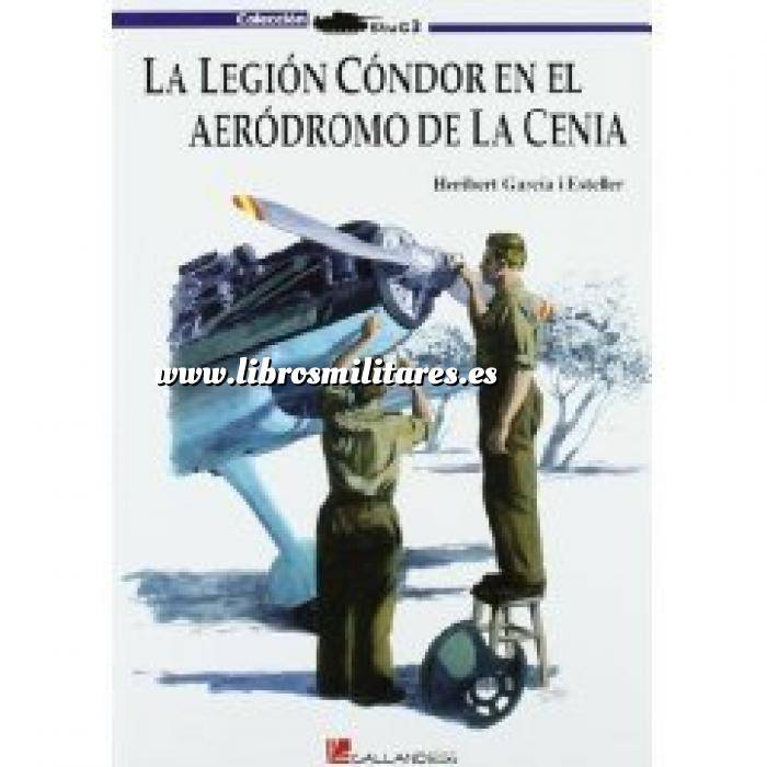 Imagen Aviación militar  La Legión Cóndor en el aeródromo de la Cenia