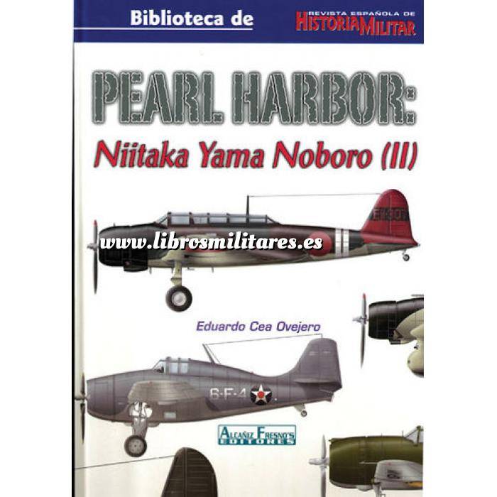 Imagen Aviación militar 
 Pearl Harbor: Niitaka Yama Noboro (II)