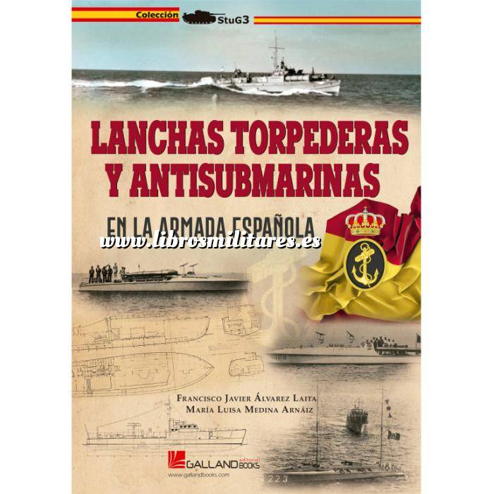 Imagen Barcos y submarinos
 Lanchas torpederas y antisubmarinas en la Armada española