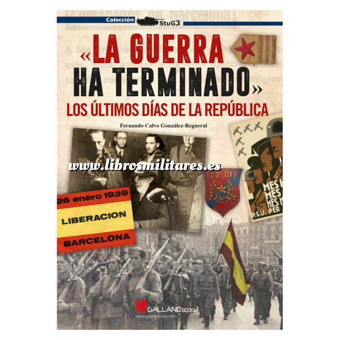 Imagen Guerra civil española
 La guerra ha terminado. Los últimos días de la República