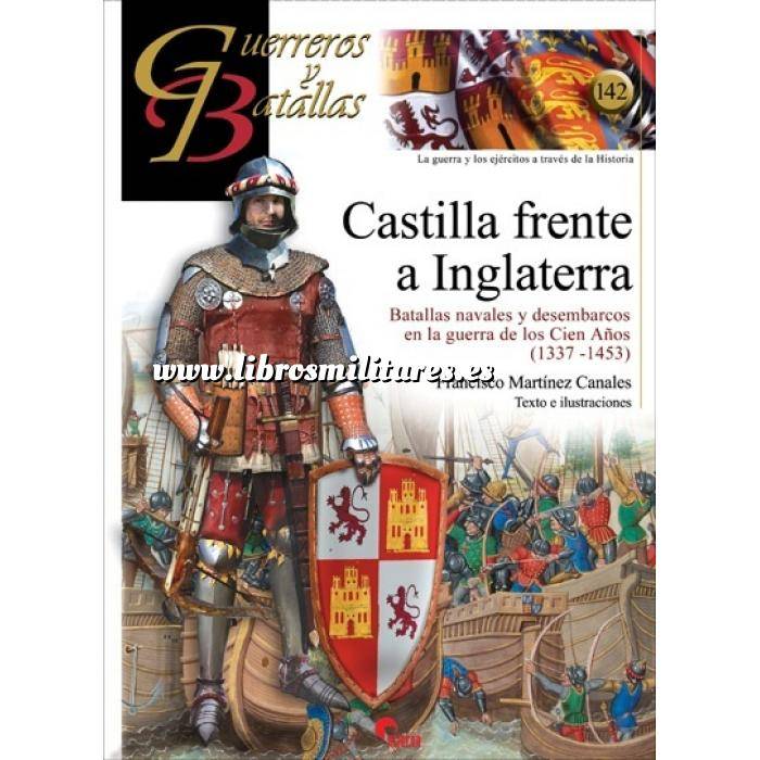 Imagen Guerreros y batallas Guerreros y Batallas nº142.Castilla frente a Inglaterra