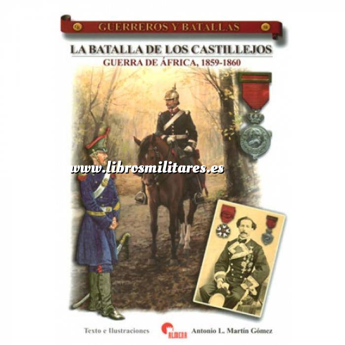 Imagen Guerreros y batallas Guerreros y Batallas nº 58 La batalla de los Castillejos. Guerra de Africa 1859-1860