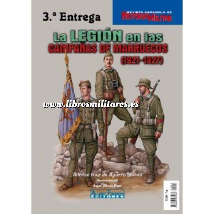 Imagen Ifni y Sahara marruecos
 La legión en las campañas de Marruecos ( 1921-1927) 