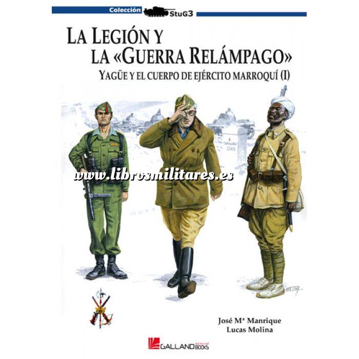 Imagen Legión española y tercio de regulares La Legión y la guerra relámpago. Vol.1