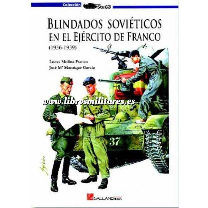 Imagen Medios blindados
 Blindados soviéticos en el ejército de Franco