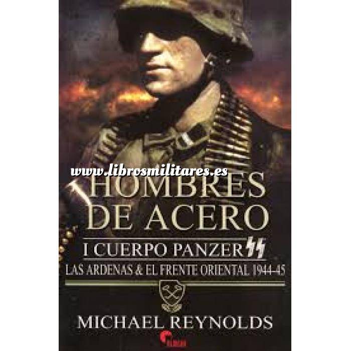 Imagen Medios blindados
 Hombres de acero.I cuerpo Panzer. Las Ardenas & Frente Oriental 1944-45