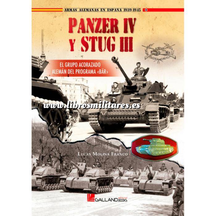 Imagen Medios blindados
 Panzer IV y StuG III en España