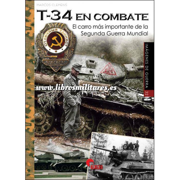 Imagen Medios blindados T-34 En combate.El carro más importante de la Segunda Guerra Mundial