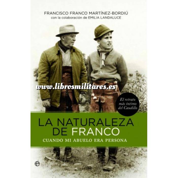 Imagen Memorias y biografías
 La naturaleza de Franco. Cuando mi abuelo era persona