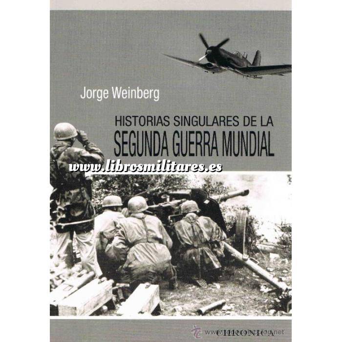 Imagen Segunda guerra mundial
 Historias singulares de la segunda guerra mundial