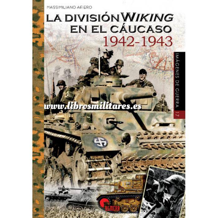 Imagen Segunda guerra mundial
 La división Wiking en el Cáucaso 1942-1943