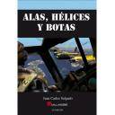 Aviación militar 
 - Alas, hélices y botas