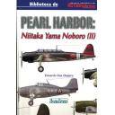 Aviación militar  - Pearl Harbor: Niitaka Yama Noboro (II)