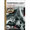 Barcos y submarinos - TORPEDOS LOS. Submarinos Alemanes en Combate 1939/45