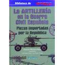 Guerra civil española - La Artilleria en la Guerra Civil Española.Piezas importadas por la República