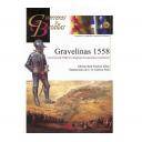 Guerreros y batallas
 - Guerreros y Batallas nº 64 Gravelinas 1558.los tercios de Felipe II conquistan la supremacía continental