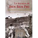 Guerreros y batallas - La batalla de Dien Bien Phu.El principio del fin colonialismio Frances