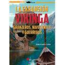 Hechos y batallas cruciales
 - La expansión Vikinga. Granjeros, navegantes y guerreros