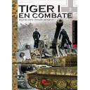 Medios blindados - Tiger I en combate.Segunda parte. Unidades del ejército I 