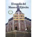 Memorias y biografías
 - El expolio del Museo del Ejército