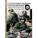 Segunda guerra mundial
 - 3.SS-PANZER-DIVISION TOTENKOPF. Frente de Ucrania 1943. Rumanía 1944  