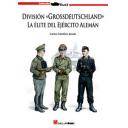 Segunda guerra mundial
 - División Grossdeutschland. La elite del ejercito Aleman