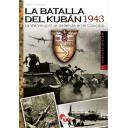 Segunda guerra mundial
 - La batalla del Kubán 1943.La Wehrmacht se defiende en el Cáucaso