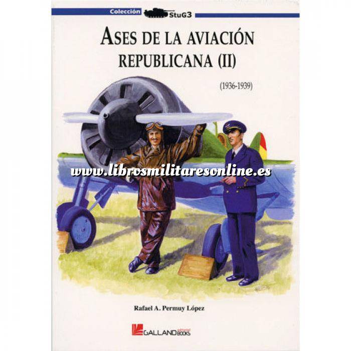 Imagen Aviación militar 
 Ases de la aviación republicana (II)