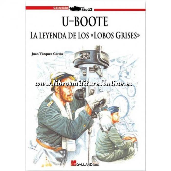 Imagen Barcos y submarinos
 U-Boote. La leyenda de los Lobos Grises