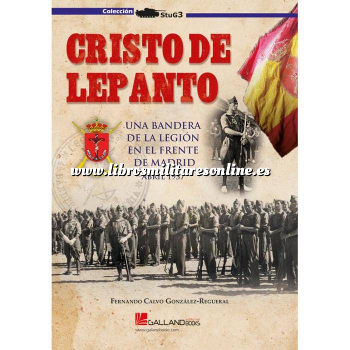 Imagen Guerra civil española Cristo de Lepanto. Una bandera de la Legión en el frente de Madrid.