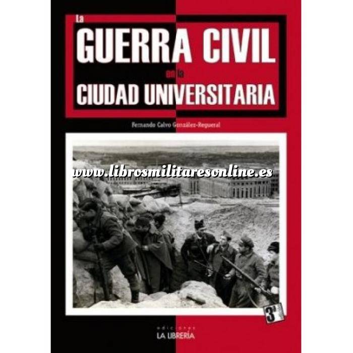 Imagen Guerra civil española
 La guerra civil en la ciudad universitaria